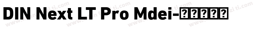 DIN Next LT Pro Mdei字体转换